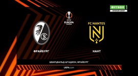 Liga Europa: SC Freiburg 2 - 0 Nantes (2022-2023)