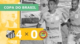 Copa do Brasil: Santos 4 - 0 Juazeirense (2021)