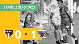 Brasileirão: São Paulo 0 - 1 Fortaleza (2021)