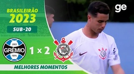 Brasileirão S20: Grêmio 1 - 2 Corinthians (2023)