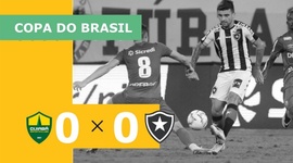 Copa do Brasil: Cuiabá 0 - 0 Botafogo (2020)