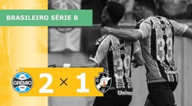 Série B: Grêmio 2 - 1 Vasco (2022)