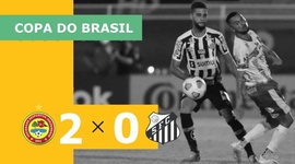 Copa do Brasil: Juazeirense 2 - 0 Santos (2021)