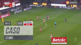Liga Portugal Betclic: Sp. Braga vs Gil Vicente, Caso Elimbi (VAR), 48' (2024-2025)