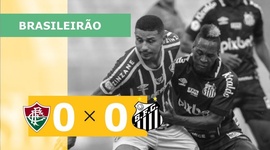 Brasileirão: Fluminense 0 - 0 Santos (2022)