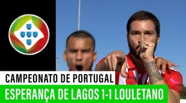Campeonato de Portugal: Esp. Lagos 1 - 1 Louletano (2019-2020)