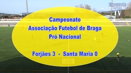 Pró-Nacional AF Braga: Forjães 3 - 0 Santa Maria FC (2019-2020)