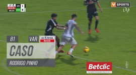 Liga Portugal Betclic: Casa Pia vs CF Estrela Amadora, Caso Rodrigo Pinho (VAR), 81' (2024-2025)