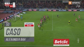 Liga Portugal Betclic: Casa Pia vs Benfica, Caso Alexander Bah, 53' (2024-2025)