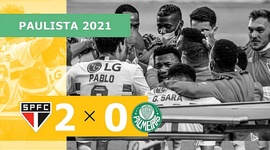 Campeonato Paulista: São Paulo 2 - 0 Palmeiras (2021)
