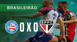 Brasileirão: Bahia 0 - 0 São Paulo (2019)