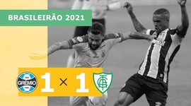 Brasileirão: Grêmio 1 - 1 América-MG (2021)