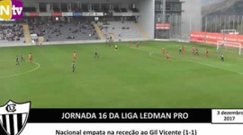 Ledman Ligapro: Nacional 1 - 1 Gil Vicente (2017-2018)