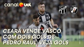 Brasileirão: Ceará 2 - 1 Vasco (2025)