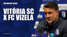 Liga Portugal Bwin: Antevisão de Tulipa ao V. Guimarães vs Vizela (2022-2023)