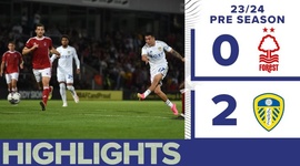 Amigáveis de Clubes: Nottingham Forest 0 - 2 Leeds (2023-2024)