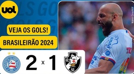 Brasileirão: Bahia 2 - 1 Vasco (2024)