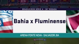 Brasileirão: Bahia 2 - 0 Fluminense (2018)
