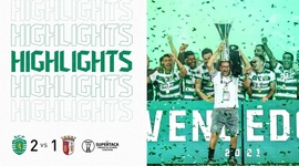 Supertaça Cândido de Oliveira: Sporting 2 - 1 Sp. Braga (2021)