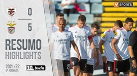 Liga Portugal Bwin: Santa Clara 0 - 5 Benfica (2021-2022)