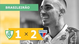 Brasileirão: América-MG 1 - 2 Fortaleza (2022)