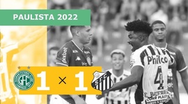Campeonato Paulista: Guarani 1 - 1 Santos (2022)