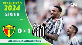 Série B: Brusque 0 - 1 Santos (2024)
