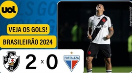 Brasileirão: Vasco 2 - 0 Fortaleza (2024)