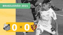 Brasileirão: Santos 0 - 0 Sport (2021)