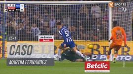 Liga Portugal Betclic: FC Porto vs Boavista, Caso Martim Fernandes, 46' (2024-2025)