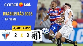 Brasileirão: Fortaleza 2 - 3 Santos (2025)