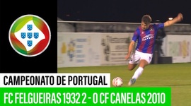 Campeonato de Portugal: FC Felgueiras 2 - 0 Canelas 2010 (2019-2020)