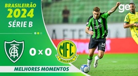 Série B: América-MG 0 - 0 Mirassol (2024)