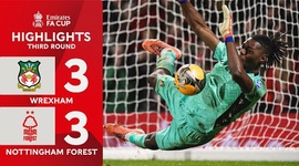 FA Cup: Wrexham FC 4 - 3 g.p Nottingham Forest (2025-2026)