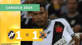 Campeonato Carioca: Vasco 1 - 1 Nova Iguaçu (2024)