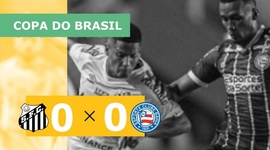 Copa do Brasil: Santos 0 - 0 Bahia (2023)
