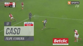 Liga Portugal Betclic: Sp. Braga vs Boavista, Caso Filipe Ferreira, 17' (2024-2025)