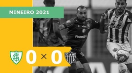 Campeonato Mineiro: América-MG 0 - 0 Atlético-MG (2021)